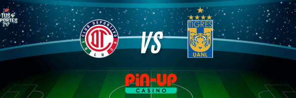 Toluca vs Tigres