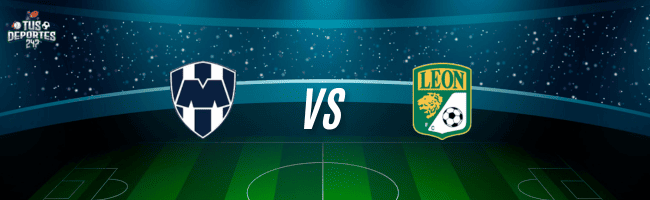 Monterrey vs León Jornada 6 Liga Mx