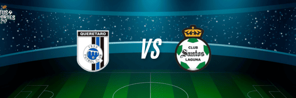 Queretaro VS Santos Laguna