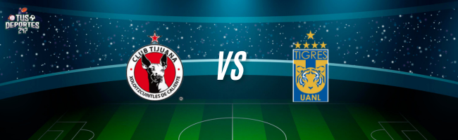 Tijuana vs Tigres Jornada 13